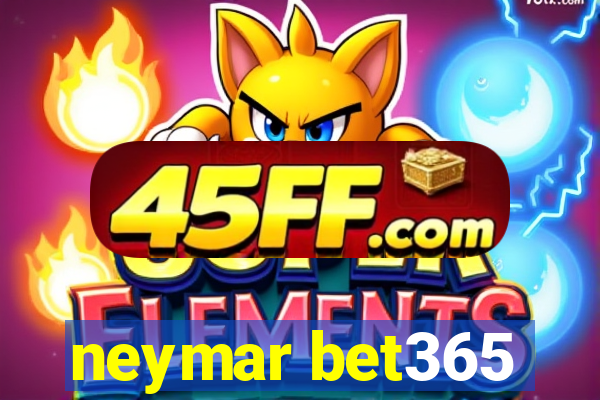 neymar bet365